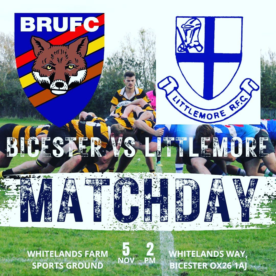 BICESTER VS LITTLEMORE - Littlemore Rugby Football Club